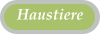 Haustiere