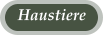 Haustiere