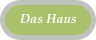 Das Haus